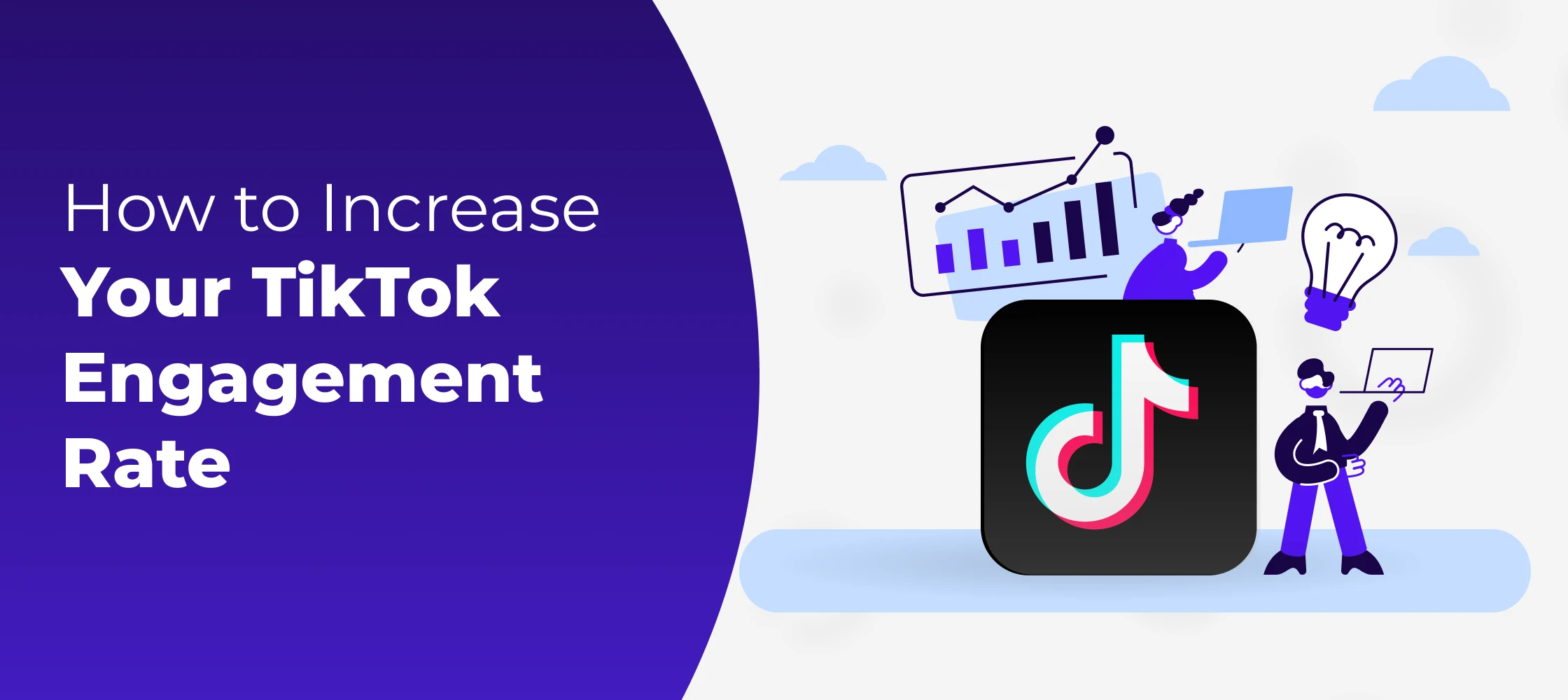 TikTok Engagement Strategy - How to Increase your engegement rate