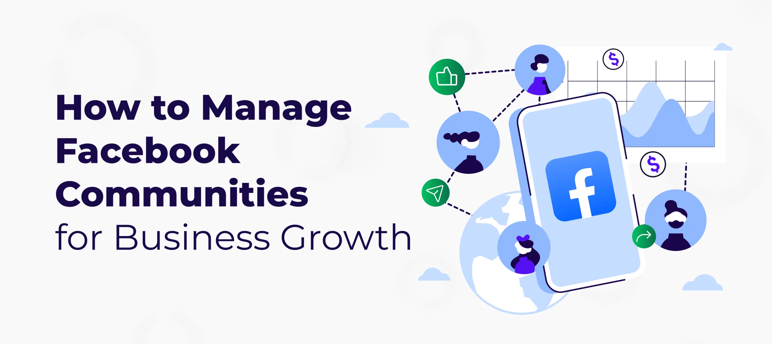 How to Manage Facebook Communities for Business Growth